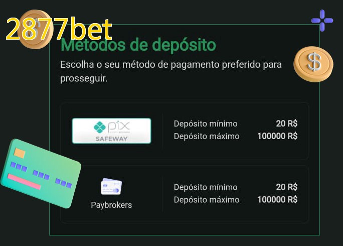 O cassino 2877betbet oferece uma grande variedade de métodos de pagamento