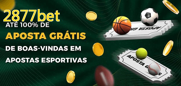 2877betbet Ate 100% de Aposta Gratis